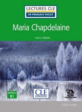 Imagem de MARIA CHAPDELAINE - NIVEAU 3 B1 - LIVRE + AUDIO TELECHARGEABLE