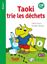 Imagem de TAOKI ET COMPAGNIE - NIVEAU 1 - TAOKI TRIE LES DECHETS