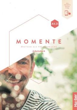 Imagem de MOMENTE A1.2 - ARBEITSBUCH PLUS INTERAKTIVE VERSION - DEUTSCH ALS FREMDSPRACHE