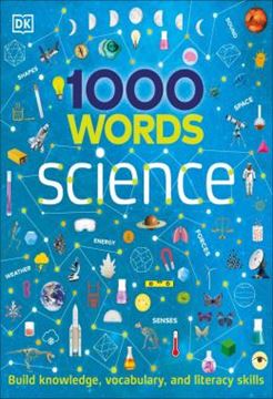 Imagem de 1000 WORDS - SCIENCE - BUILD KNOWLEDGE, VOCABULARY, AND LITERACY SKILLS
