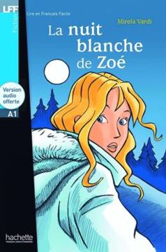 Imagem de LA NUIT BLANCHE DE ZOE  - LFF A1