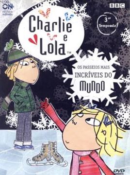Imagem de CHARLIE E LOLA - OS PASSEIOS MAIS INCRIVEIS DO MUNDO - DVD