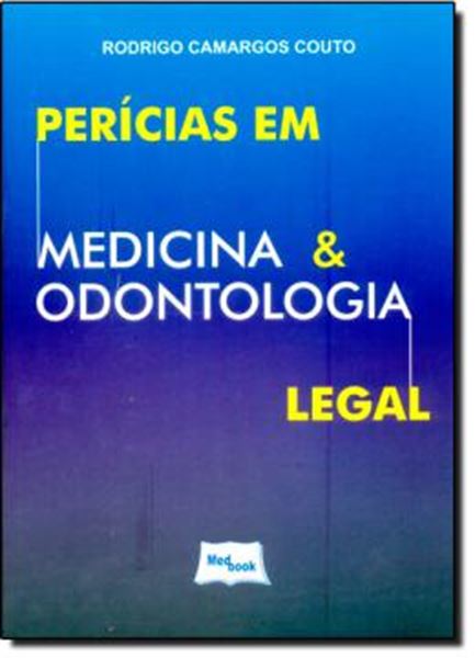 Picture of PERICIAS EM MEDICINA E ODONTOLOGIA LEGAL