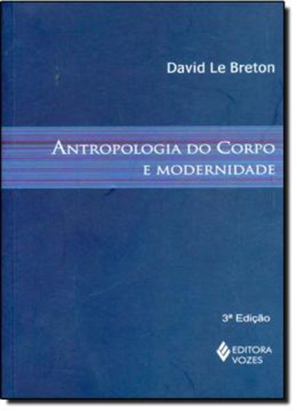 Picture of ANTROPOLOGIA DO CORPO E MODERNIDADE - 3ª ED