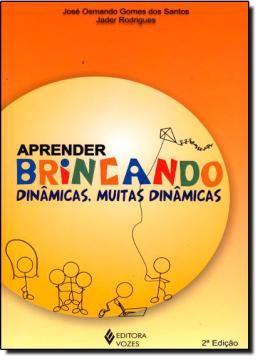 Imagem de APRENDER BRINCANDO - DINAMICAS, MUITAS DINAMICAS - 3ª ED