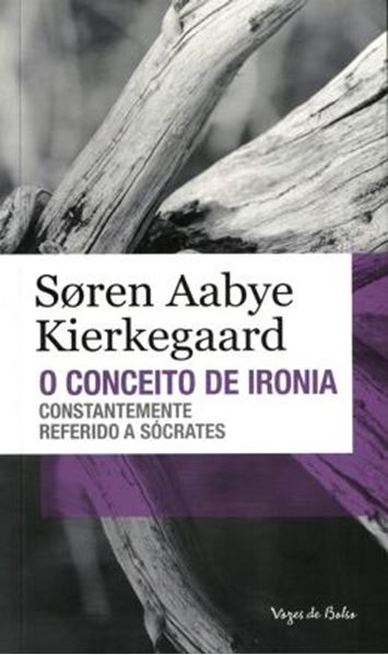 Picture of CONCEITO DE IRONIA - CONSTANTEMENTE REFERIDO A SOCRATES - ED. DE BOLSO
