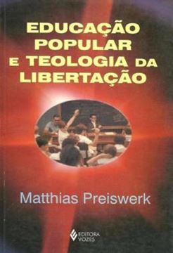 Imagem de EDUCACAO POPULAR E TEOLOGIA DA LIBERTACAO