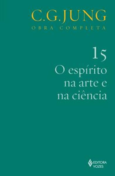 Picture of O ESPIRITO NA ARTE E NA CIENCIA - OBRA COMPLETA - C. G. JUNG - VOL. 15 - 8ª ED.