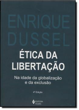 Imagem de ETICA DA LIBERTACAO NA IDADE DA GLOBALIZACAO - 4ª ED