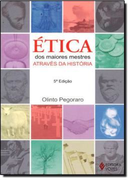 Imagem de ETICA DOS MAIORES MESTRES ATRAVES DA HISTORIA - 5ªED