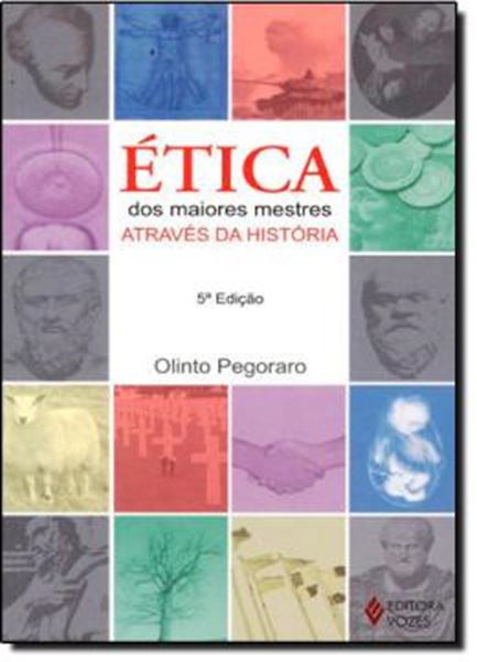 Picture of ETICA DOS MAIORES MESTRES ATRAVES DA HISTORIA - 5ªED