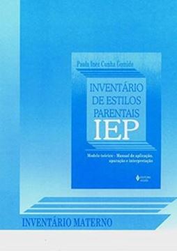 Imagem de INVENTARIO DE ESTILOS PARENTAIS - IEP - INVENTARIO MATERNO - 3ª ED