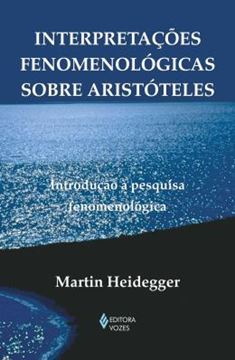 Imagem de INTERPRETACOES FENOMENOLOGICAS SOBRE ARISTOTELES