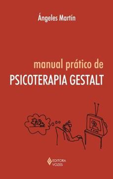 Imagem de MANUAL PRATICO DE PSICOTERAPIA GESTALT - 3ª ED