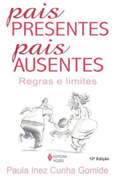 Picture of PAIS PRESENTES, PAIS AUSENTES  REGRAS E LIMITES - 13ªED