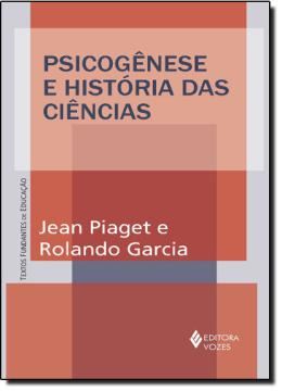 Imagem de PSICOGENESE E HISTORIA DAS CIENCIAS