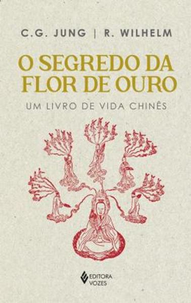 Picture of O SEGREDO DA FLOR DE OURO - UM LIVRO DE VIDA CHINES - 15ª ED