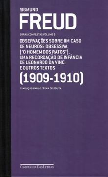 Imagem de FREUD (1909-1910) - OBSERVACOES SOBRE UM CASO DE NEUROSE OBSESSIVA ("O HOMEM DOS RATOS"), UMA RECORDACAOO DE INFANCIA DE LEONARDO DA VINCI E OUTROS TEXTOS - VOL. 9