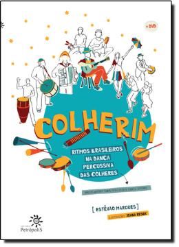 Imagem de COLHERIM - RITMOS BRASILEIROS NA DANCA PERCURSSIVA DAS COLHERES - COM DVD