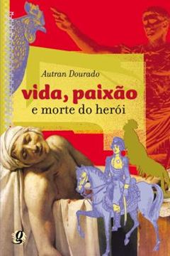 Imagem de VIDA PAIXAO E MORTE DO HEROI                                