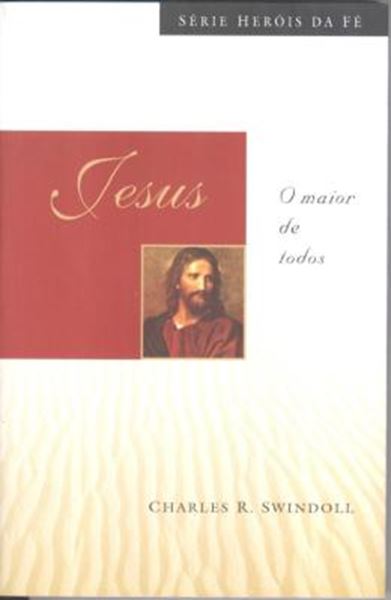 Picture of SERIE HEROIS DA FE - JESUS - O MAIOR DE TODOS