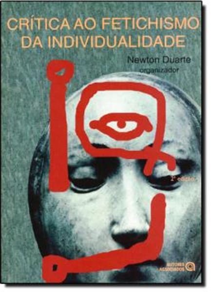 Picture of CRITICA AO FETICHISMO DA INDIVIDUALIDADE 