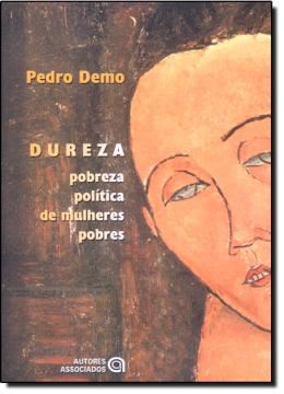 Imagem de DUREZA - POBREZA POLITICA DE MULHERES POBRES