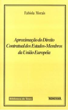 Imagem de APROXIMACAO DO DIREITO CONTRATUAL DOS ESTADOS-MEMBROS DA UNIAO EUROPEIA