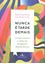 Imagem de NUNCA E TARDE DEMAIS - A VIDA CRIATIVA E CHEIA DE PROPOSITO DEPOIS DOS 50 - 1ª EDICAO