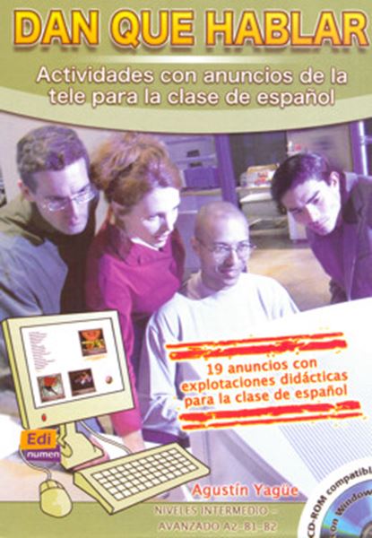 Picture of DAN QUE HABLAR - ACTIVIDADES CON ANUNCIO PARA LA CLASE DE ESPANOL