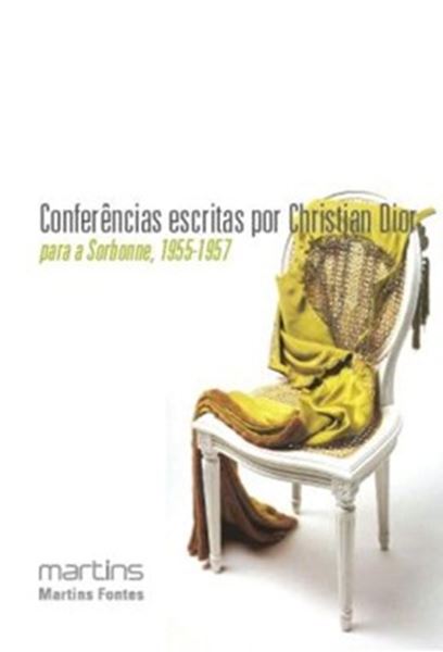 Picture of CONFERENCIAS ESCRITAS POR CHRISTIAN DIOR PARA SORBONNE, 1955-1957