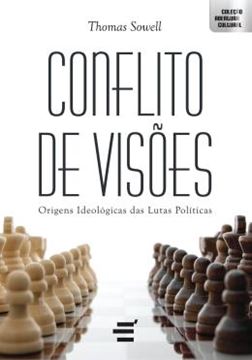 Imagem de CONFLITO DE VISOES - ORIGENS IDEOLOGICAS DAS LUTAS POLITICAS
