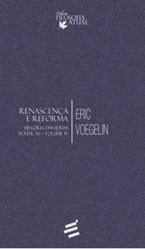 Imagem de HISTORIA DAS IDEIAS POLITICAS - RENASCENCA E REFORMA - VOLUME IV