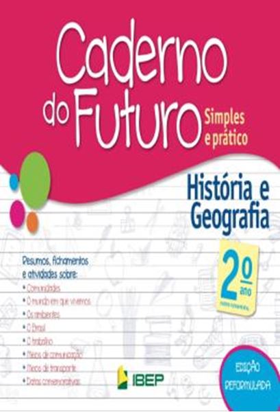 Picture of CADERNO DO FUTURO - HISTORIA E GEOGRAFIA - 2º ANO