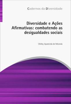 Imagem de DIVERSIDADE E ACOES AFIRMATIVAS - COMBATENDO AS DESIGUALDADES SOCIAIS