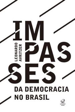 Imagem de IMPASSES DA DEMOCRACIA NO BRASIL