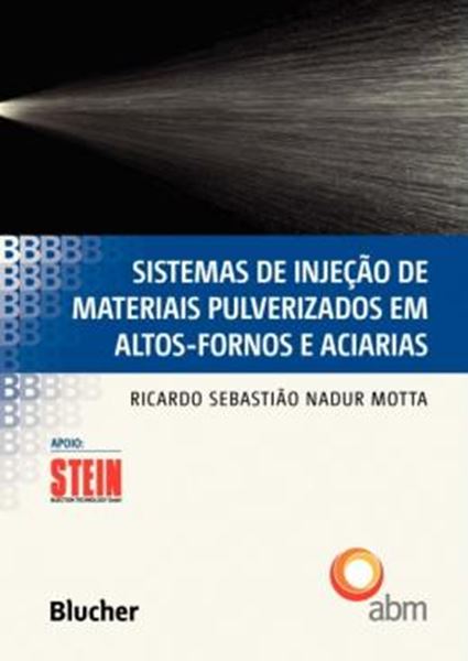 Picture of SISTEMAS DE INJECAO DE MATERIAIS PULVERIZADOS EM ALTOS-FORNOS E ACIARIAS