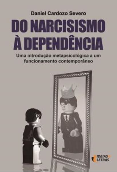 Picture of DO NARCISISMO A DEPENDENCIA