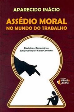 Imagem de ASSEDIO MORAL NO MUNDO DO TRABALHO