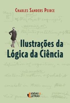 Imagem de ILUSTRACOES DA LOGICA DA CIENCIA - 2ª ED