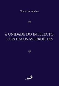 Imagem de A UNIDADE DO INTELECTO, CONTRA OS AVERROÍSTAS