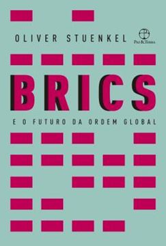 Imagem de BRICS E O FUTURO DA ORDEM GLOBAL, OS
