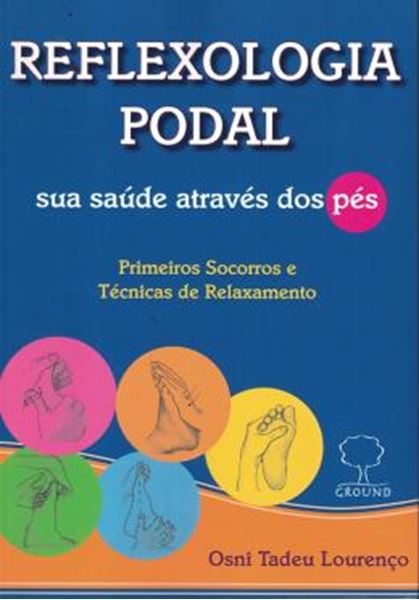 Picture of REFLEXOLOGIA PODAL - SUA SAUDE ATRAVES DOS PES
