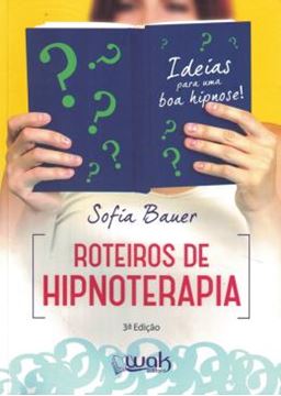 Imagem de ROTEIROS DE HIPNOTERAPIA