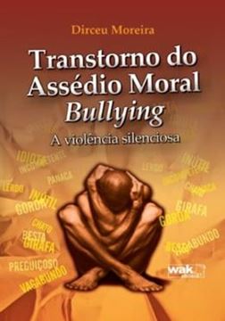 Imagem de TRANSTORNO DO ASSEDIO MORAL-BULLYING