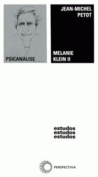 Imagem de MELANIE KLEIN II - O EGO E O BOM OBJETO 1932-1960 - 2ª ED