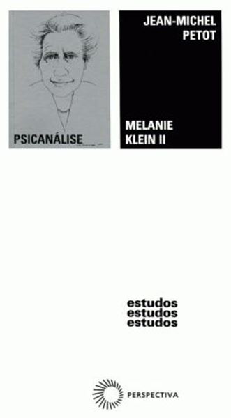 Picture of MELANIE KLEIN II - O EGO E O BOM OBJETO 1932-1960 - 2ª ED