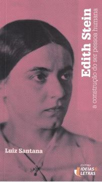 Imagem de EDITH STEIN - A CONSTRUCAO DO SER PESSOA HUMANA