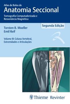 Imagem de ATLAS DE BOLSO DE ANATOMIA SECCIONAL - VOL. III - COLUNA VERTEBRAL, EXTREMIDADES E ARTICULACOES - 2ª ED