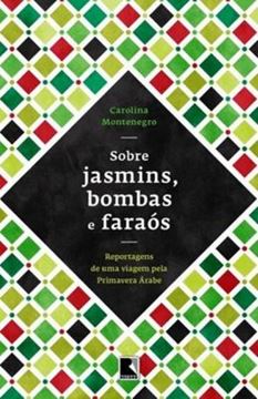 Imagem de SOBRE JASMINS, BOMBAS E FARAOS